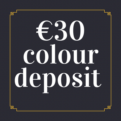 €30 Colour Deposit